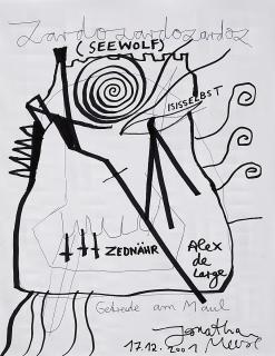 Jonathan Meese - »Zardozardozardoz (Seewolf)»