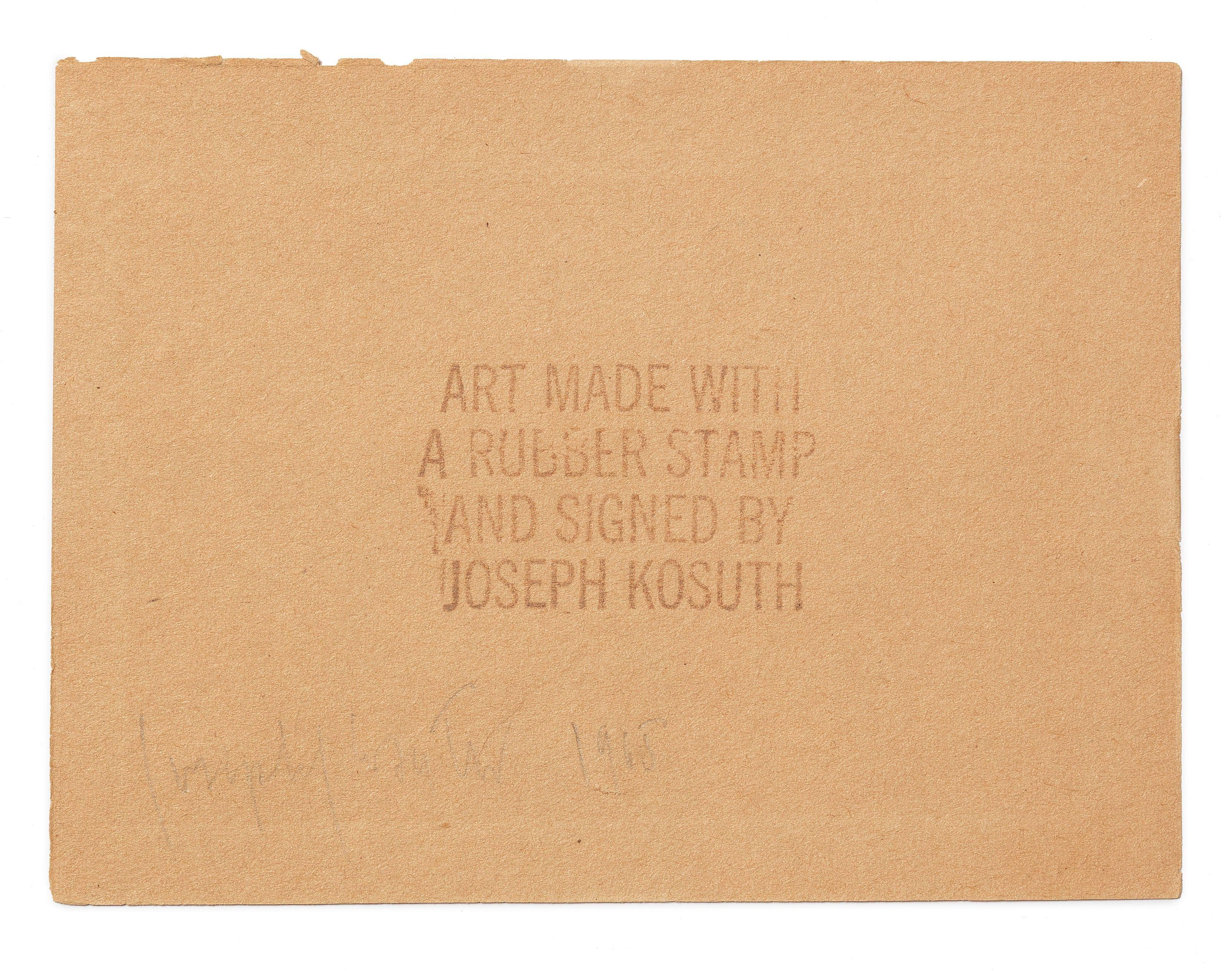 Joseph Kosuth - Art made with a rubber stamp and signed by Joseph Kosuth
