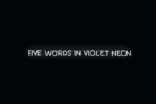 Joseph Kosuth - FIVE WORDS IN VIOLET NEON