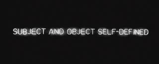 Joseph Kosuth - Subject And Object Self-Defined