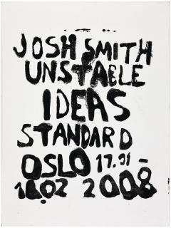 Josh Smith - Untitled (Unstable Ideas Announcement Painting #3)