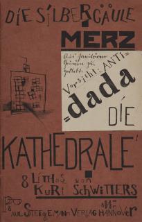 Kurt Schwitters - Die Kathedrale, Book 41/42 from Die Silbergäle, Paul Steegemann, Verlag, Hanover, 1920