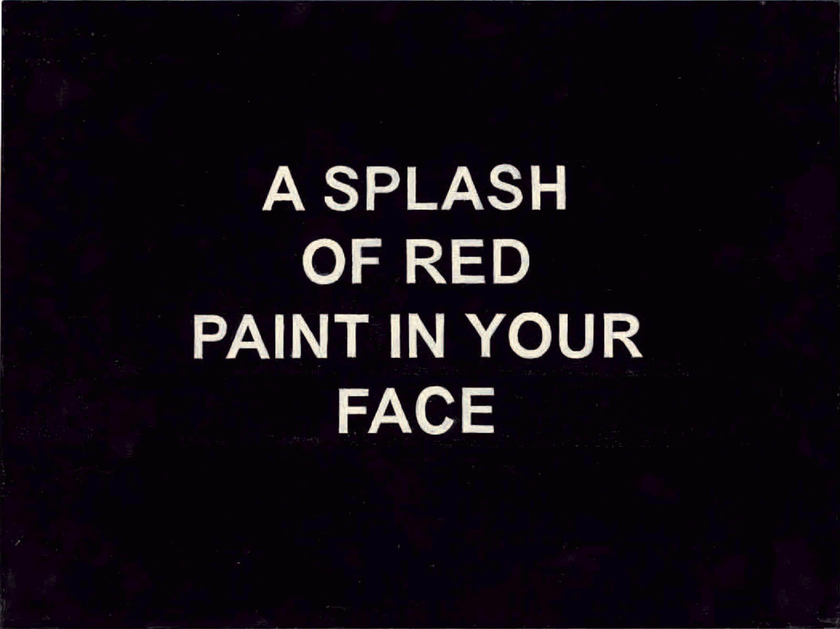 Laure Prouvost - A Splash of Red Paint in Your Face