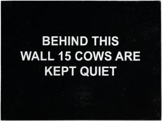 Laure Prouvost - Behind This Wall 15 Cows Are Kept Quiet