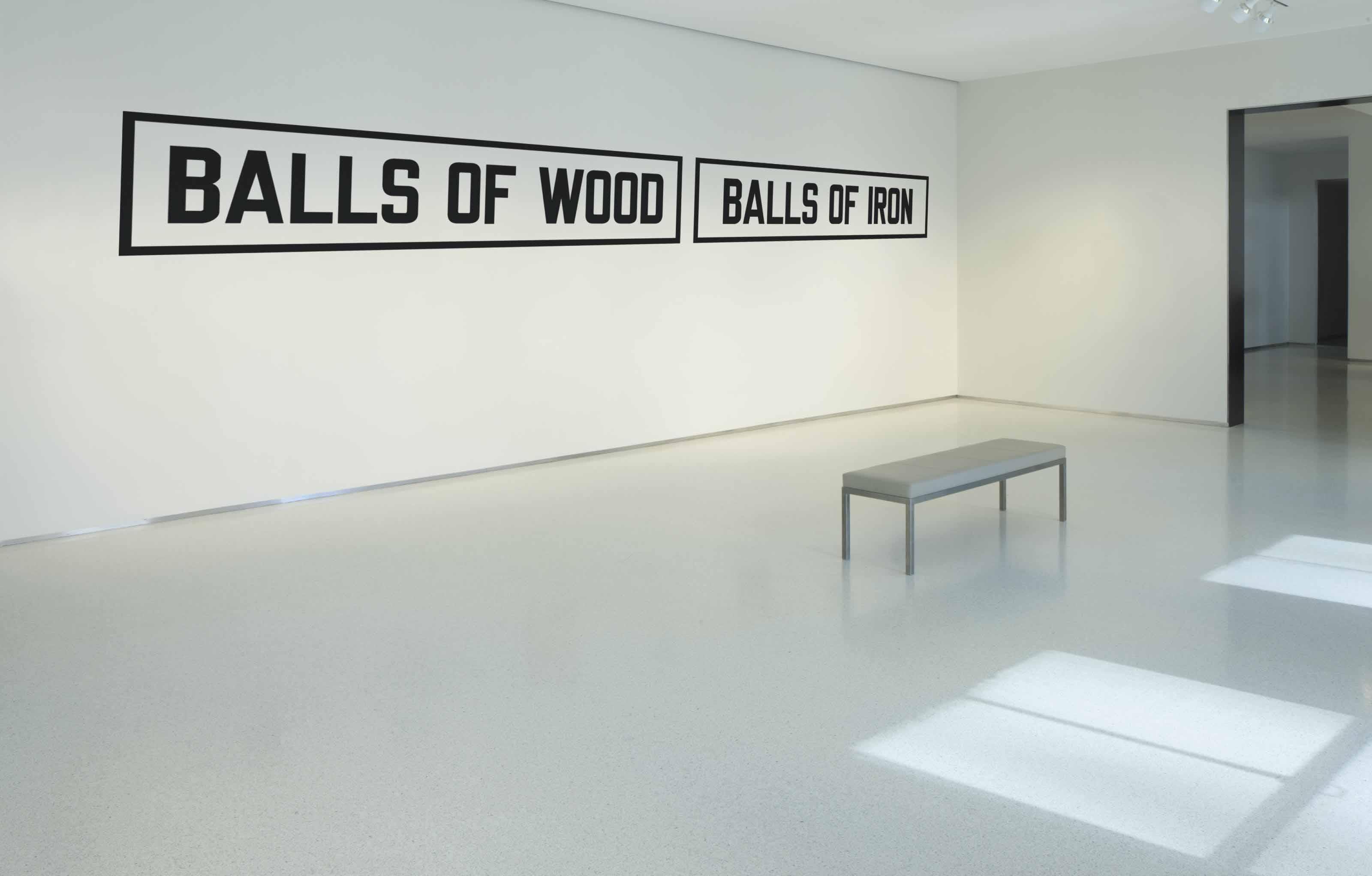 Lawrence Weiner - BALLS OF WOOD BALLS OF IRON