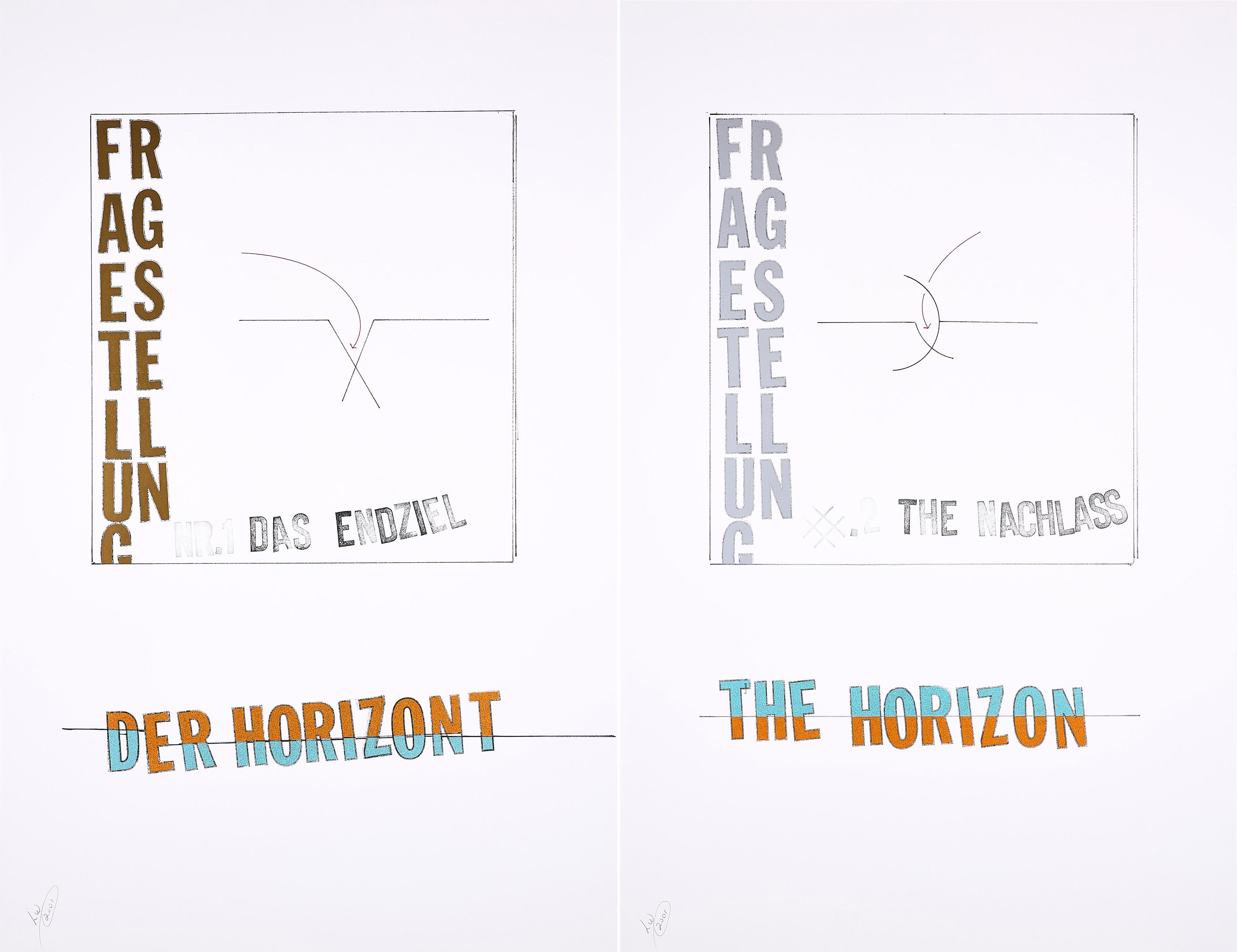 Lawrence Weiner - Fragestellung Nr. 1-2 Das Endziel/Der Horizont. The Nachlass/The Horizon.