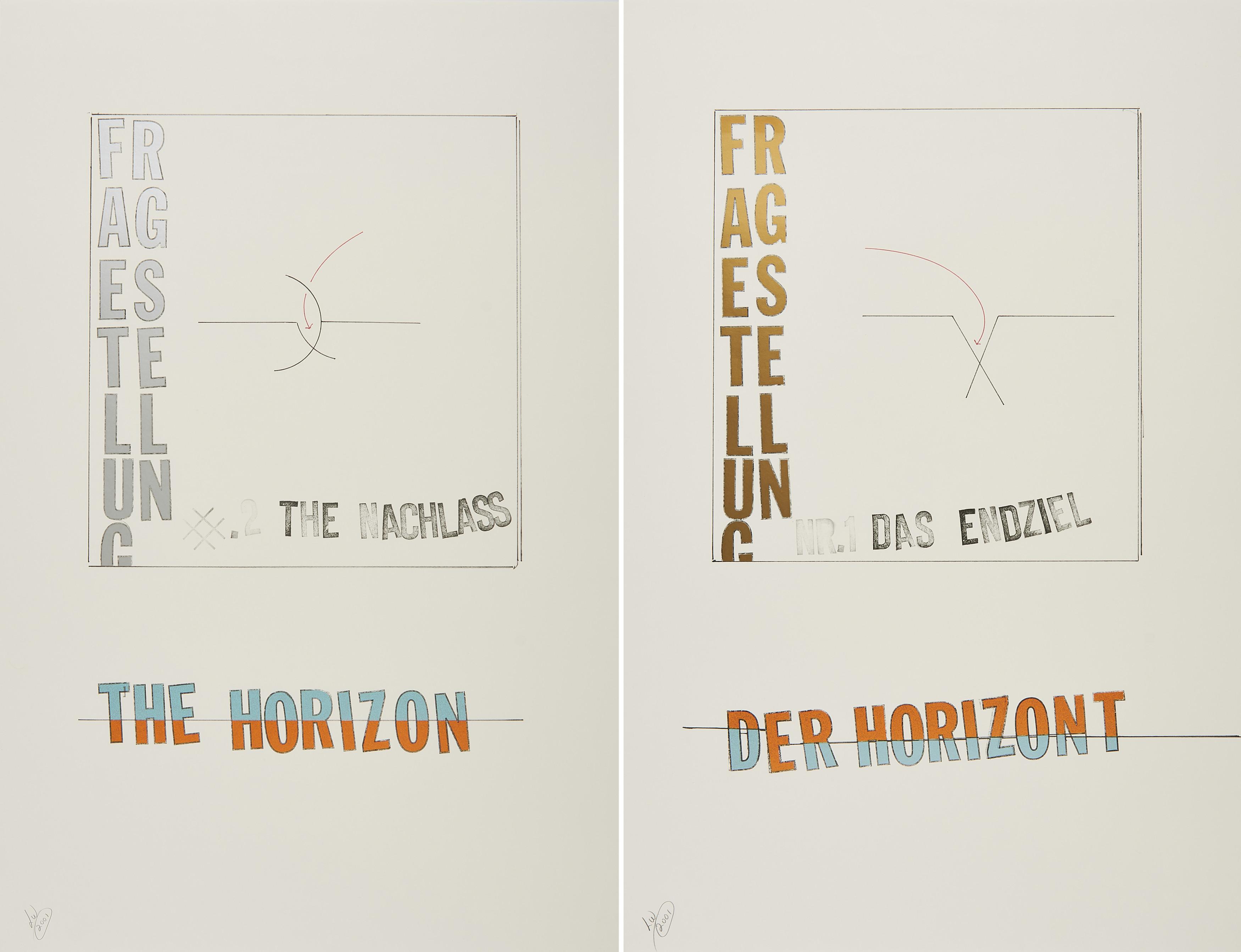 Lawrence Weiner - Fragestellung Nr. 1-2. Das Endziel/Der Horizont. The Nachlass/The Horizon.