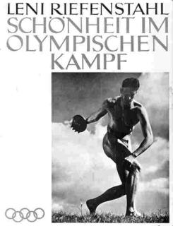 Leni Riefenstahl - Schönheit im Olympischen Kampf