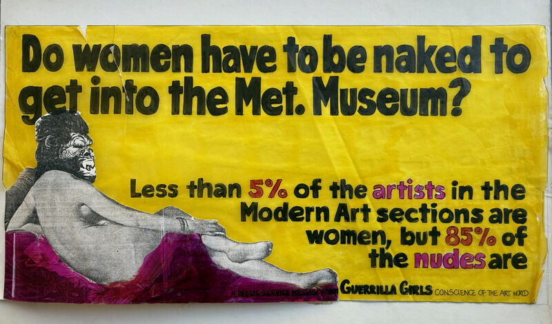 Do women have to be naked to get into the Met. Museum? Draft, ca. 1989. Guerrilla Girls (American, active since 1985).