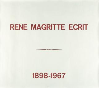 Marcel Broodthaers - RENE MAGRITTE ECRIT 1898-1967
