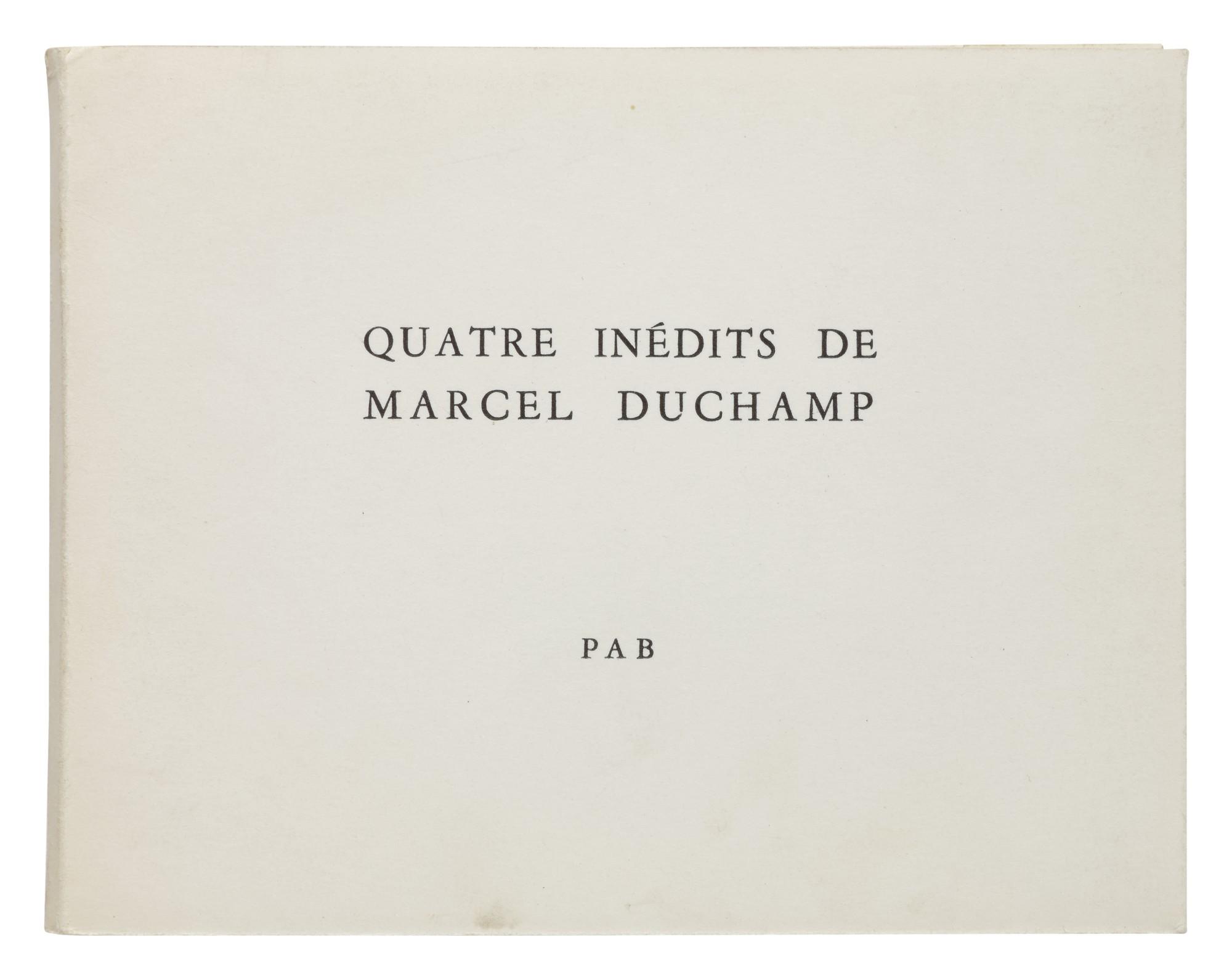Marcel Duchamp - Quatre Inédits De Marcel Duchamp. Alès (Gard): P A B, 1960