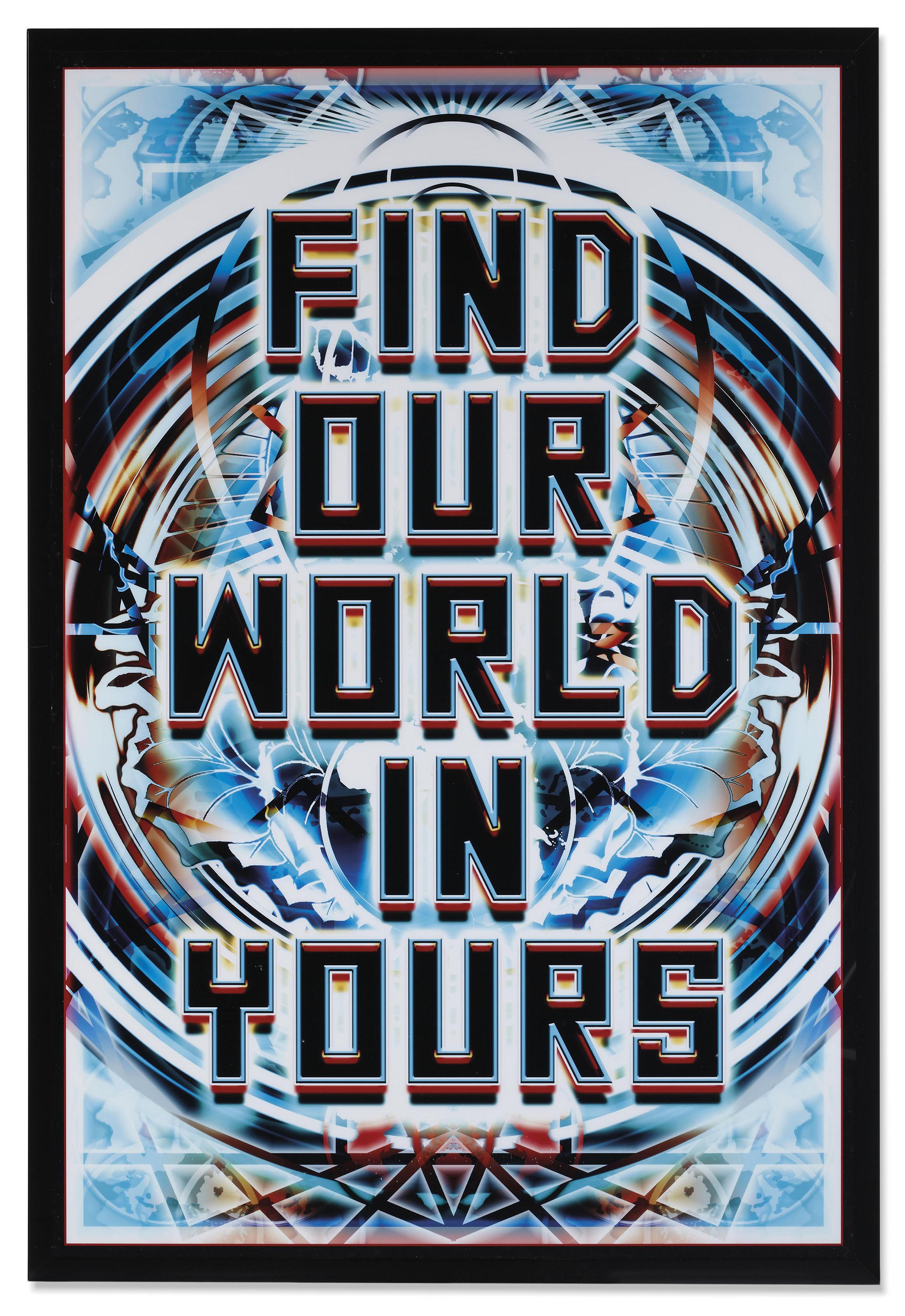 Mark Titchner - Find Our World in Yours