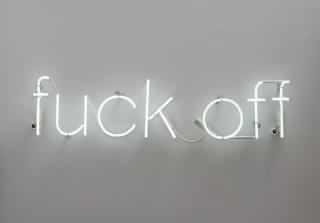 Martin Creed - Work No. 240 Fuck Off