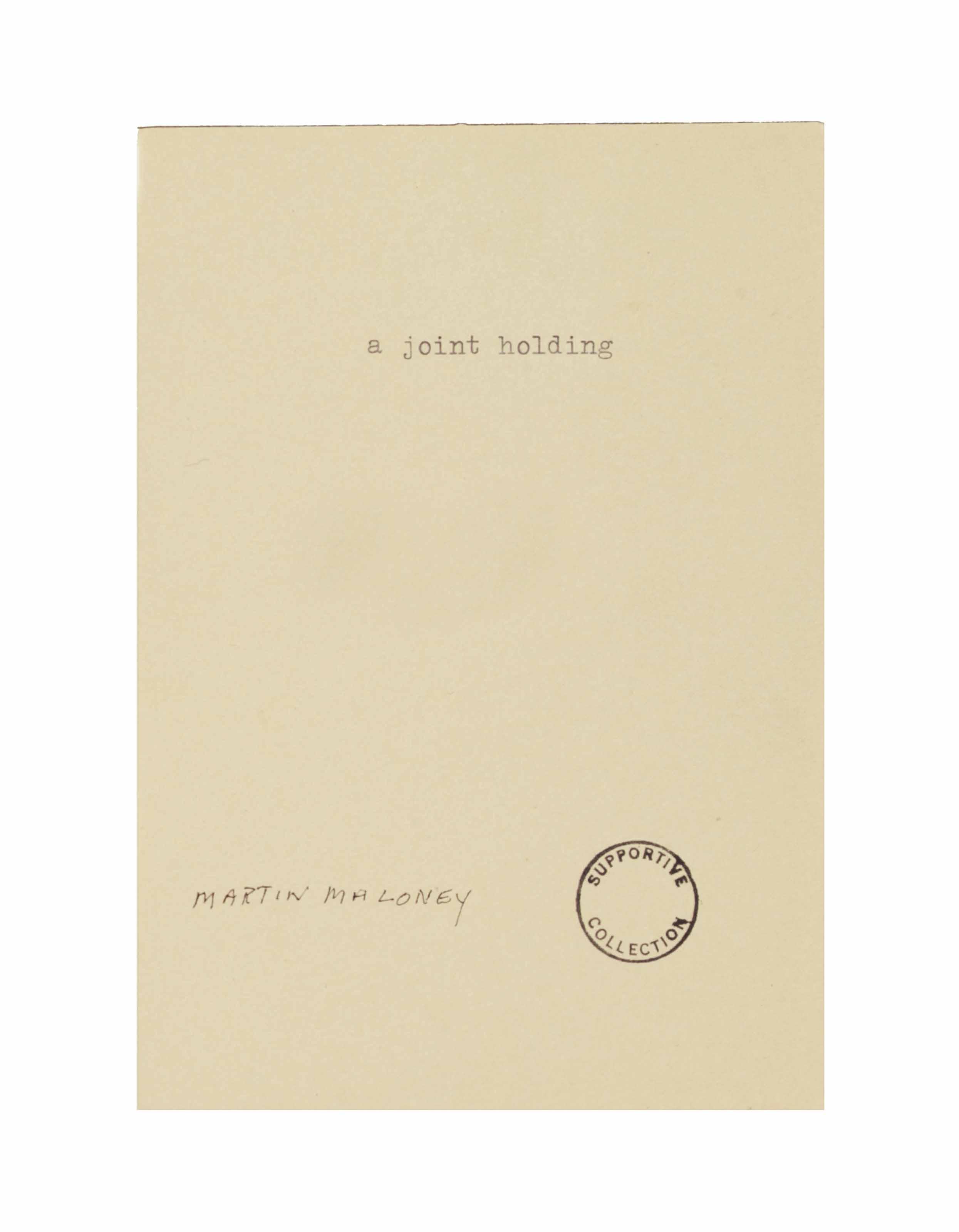Martin Maloney - A Joint Holding