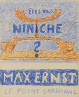 Max Ernst - Êtes-vous Niniche?