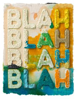 Mel Bochner - Blah, Blah, Blah, 2009