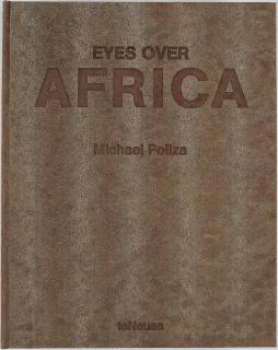 Michael Poliza - Eyes over Africa.