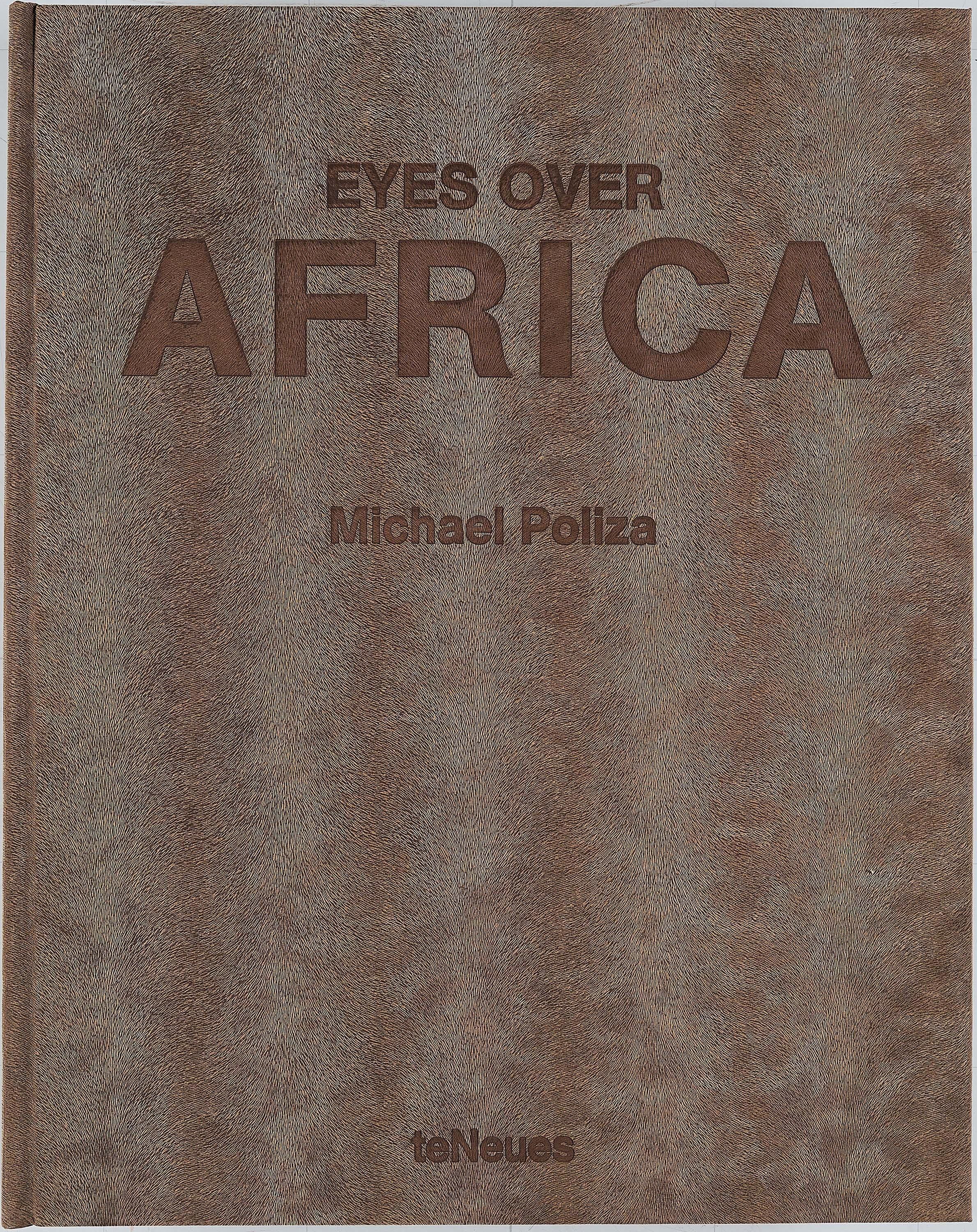 Michael Poliza - Eyes over Africa.
