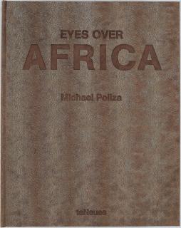 Michael Poliza - Eyes over Africa.