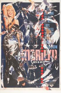 Mimmo Rotella - Marilyn, il mito di un’epoca
