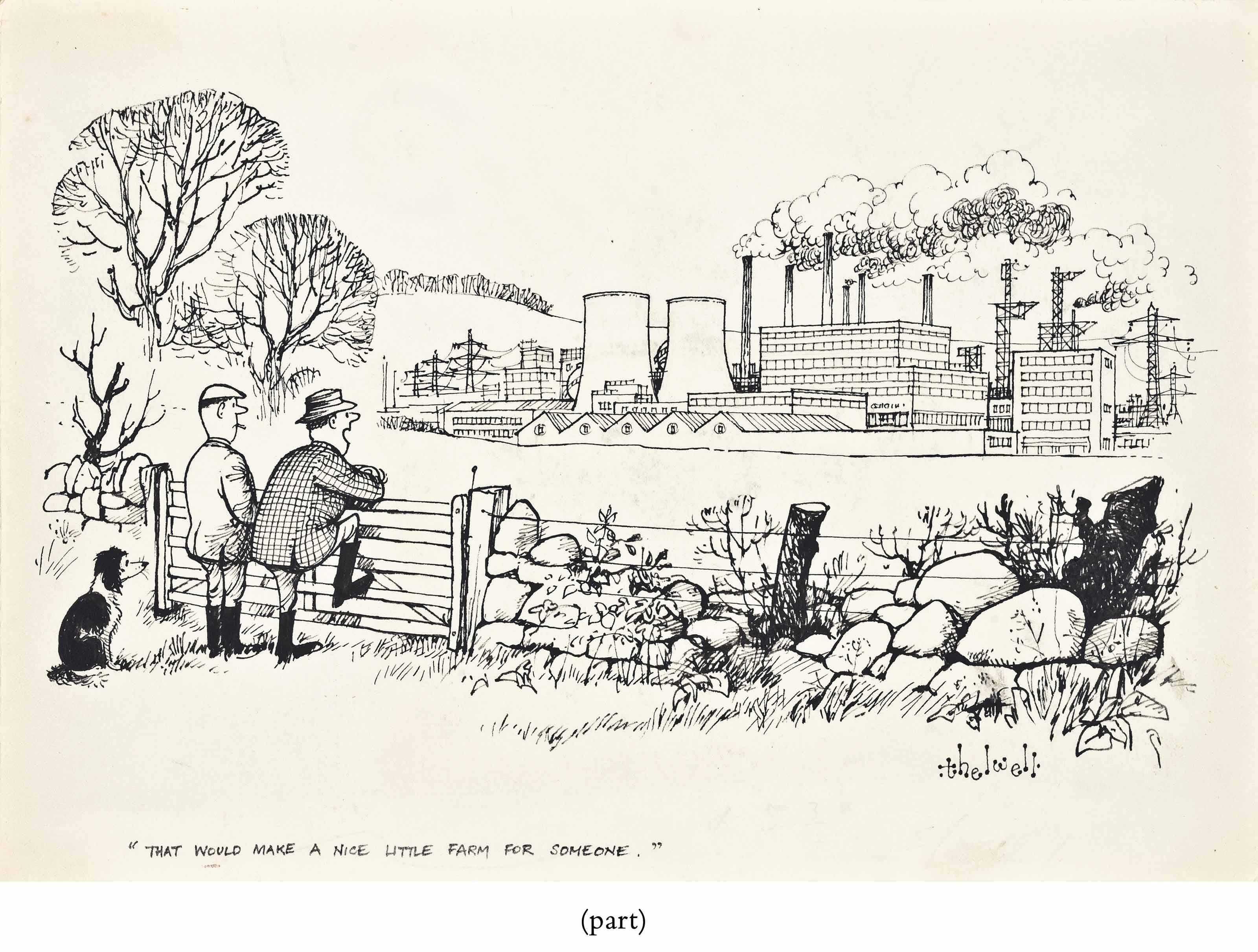 Norman Thelwell - That would make a nice little farm for someone; and Never camp on agricultural land without first obtaining the farmer\'s permission