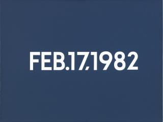 On Kawara - Feb.17,1982