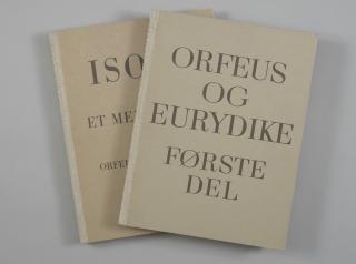 Palle Nielsen - Orfeus og Eurydike (Förste del) + Isola et mellemspel (Orfeus og Eurydike. Anden del)