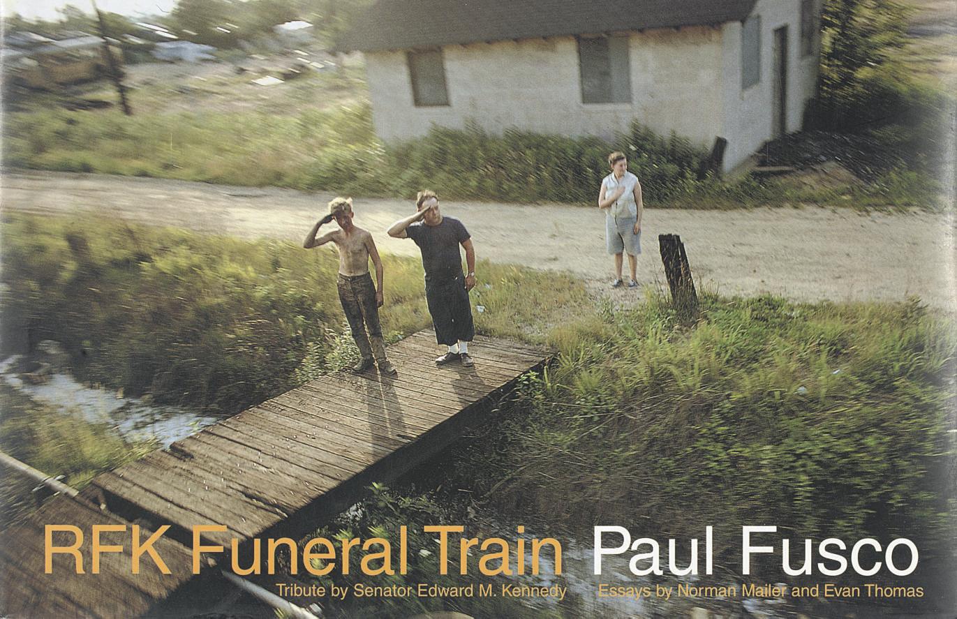 Paul Fusco - RFK Funeral Train. New York: Magnum Photos and Umbrage Editions, 2000.