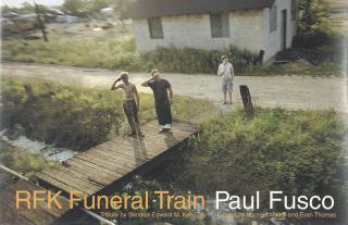 Paul Fusco - RFK Funeral Train. New York: Magnum Photos and Umbrage Editions, 2000.