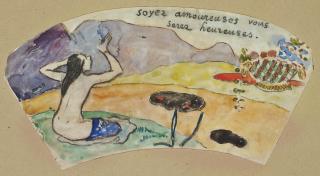 Paul Gauguin - Soyez amoureuses vous serez heureuses (projet d\'éventail)