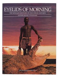 Peter Beard - Eyelids of Morning: The Mingled Destinies of Crocodiles and Men