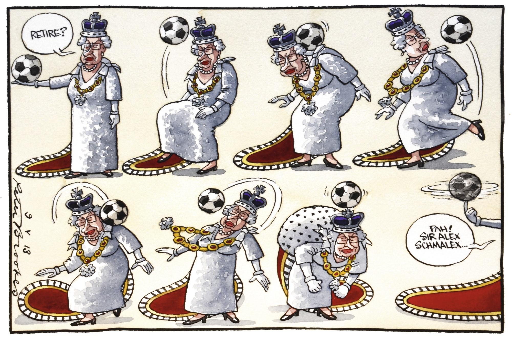 Peter Brookes - ‘Retire? Pah! Sir Alex Schmalex...’