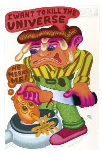 Peter Saul - I want to kill the universe