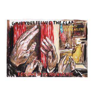 Raymond Pettibon - No title (Give yourselves the clap...), 2006
