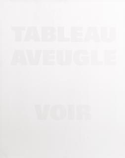 Rémy Zaugg - Tableau Aveugle Voir, 1986-1991