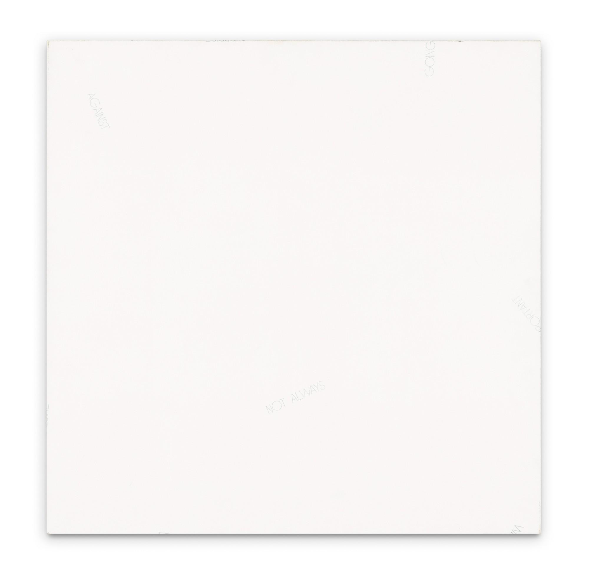 Robert Barry - Untitled, against-not always-important-joint