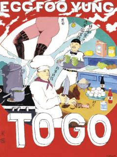 Robert Colescott - EGG FOO YUNG TO GO