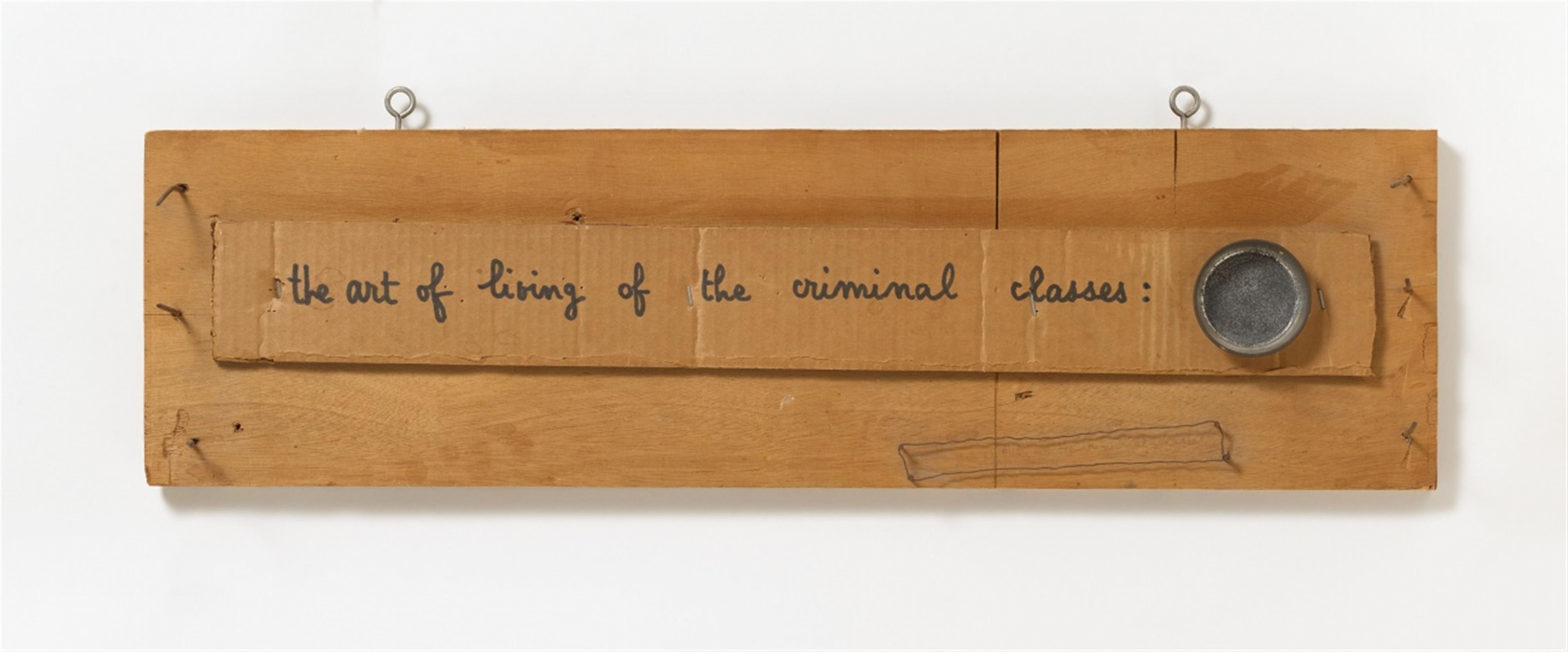 Robert Filliou - The art of living in the criminal classes