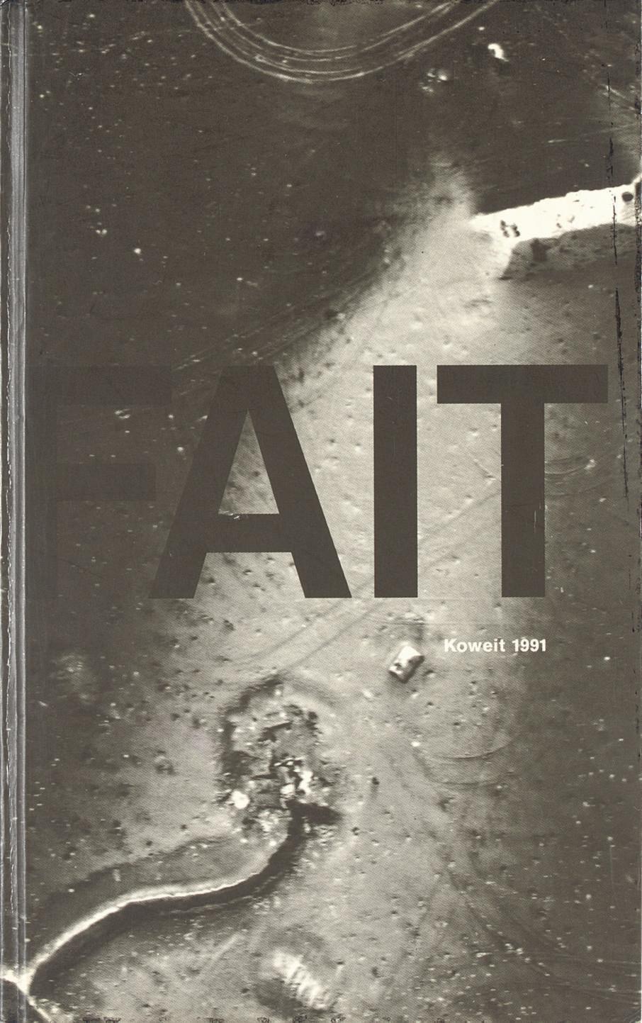 Sophie Ristelhueber - Fait -- Fact. Paris: Hazan, 1992.