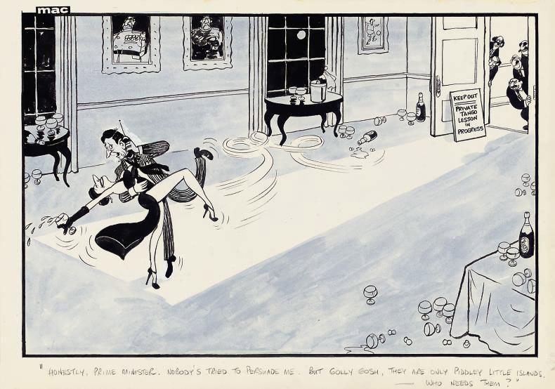 Stanley McMurtry - \'Honestly, Prime Minister. Nobody\'s tired to persuade me. But golly gosh, they are only piddley little islands, - who needs them?\'