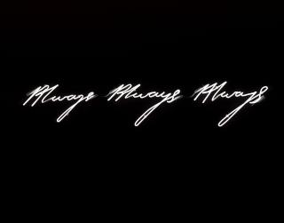 Tracey Emin - Always Always Always