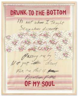 Tracey Emin - Drunk to the Bottom of My Soul