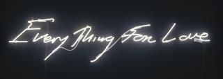 Tracey Emin - Everything For Love