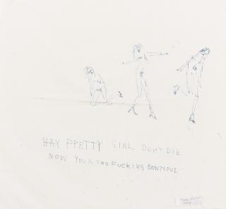 Tracey Emin - Hay Pretty Girl Don\'T Die Now Your Too Fucking Beautiful