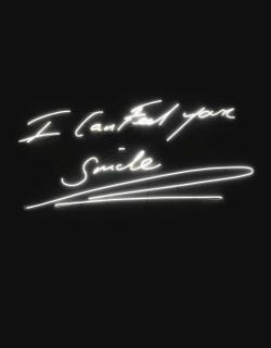 Tracey Emin - I Can Feel Your Smile