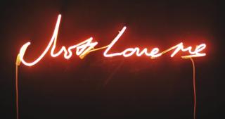 Tracey Emin - Just Love Me