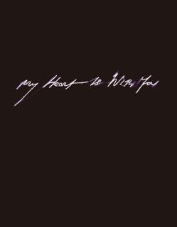 Tracey Emin - My Heart is With You