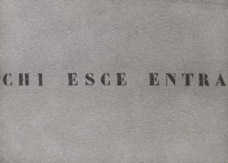 Vincenzo Agnetti - Chi esce entra