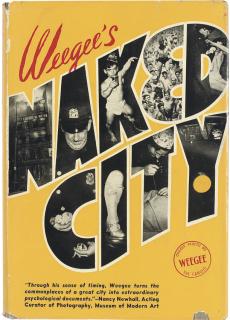 Weegee - Naked City. New York: Essential Books, 1945.