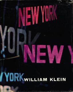 William Klein - Life is Good & Good For You In New York. Trance Witness Revels. Milan: Roto-Sadag [Geneva] for Feltrinelli, 1956.